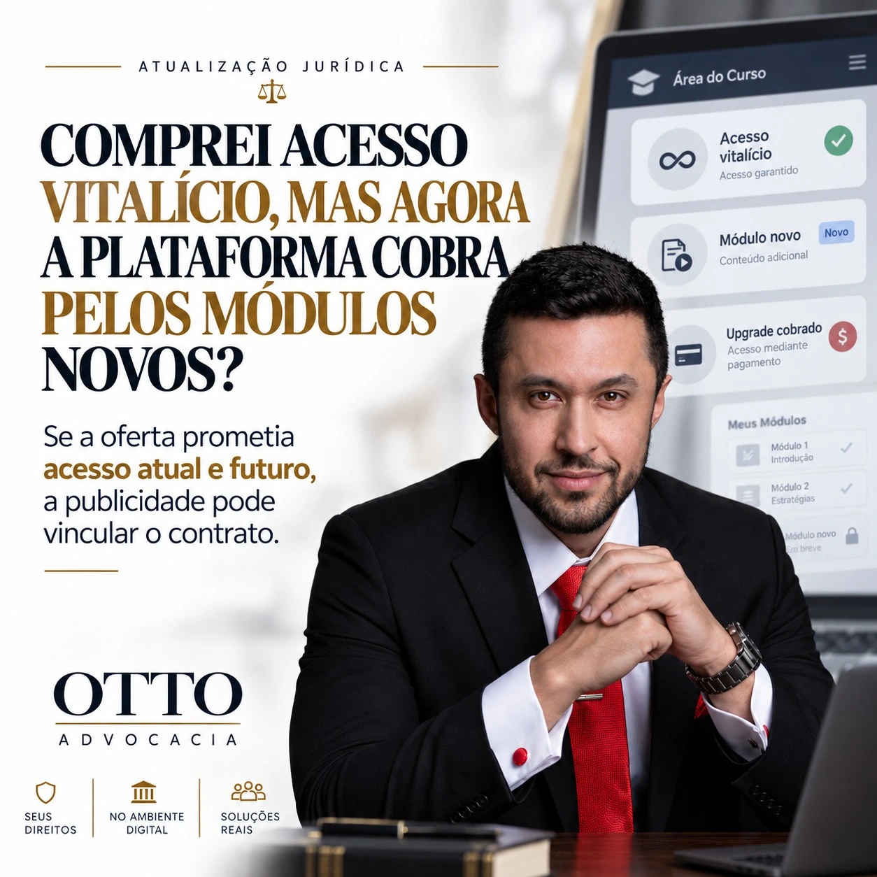 Consumidor que comprou acesso vitalício e passou a receber cobrança por conteúdos novos