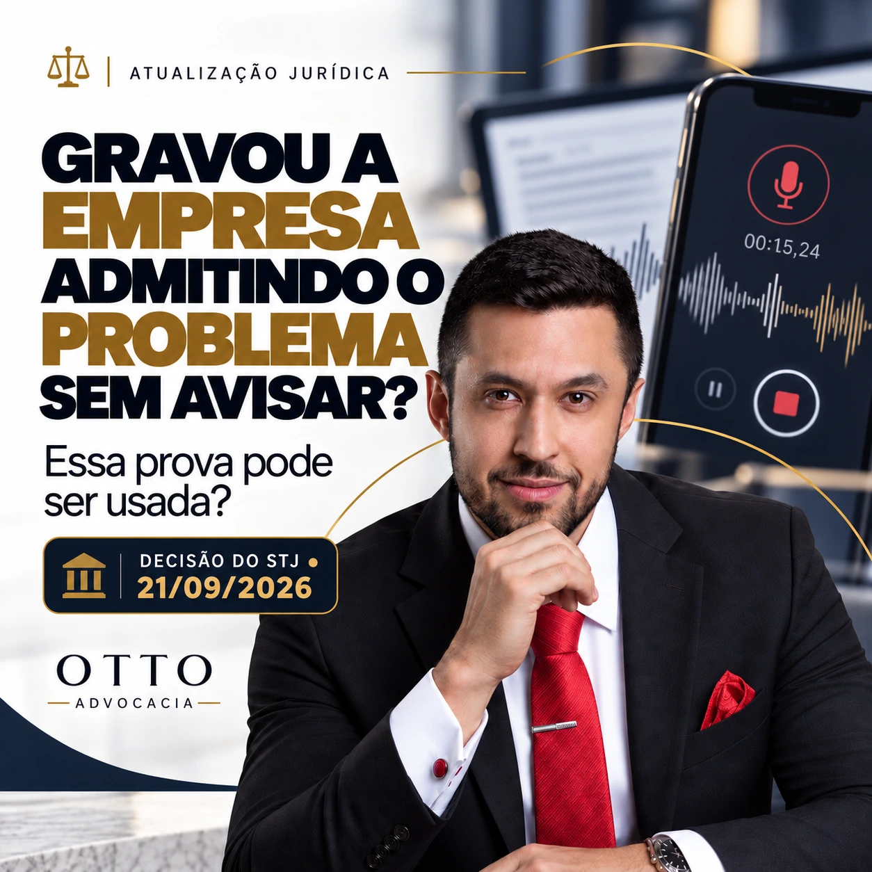gravacao-empresa-sem-avisar-prova-consumidor-stj Gravou a empresa sem avisar? Entenda quando o áudio pode valer como prova